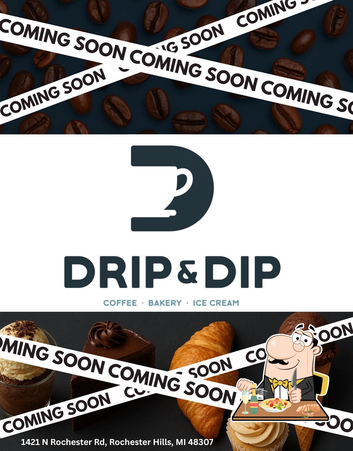 Drip & Dip